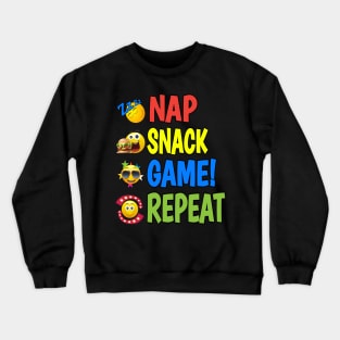 Nap. Snack. Game! Repeat. Gamer Crewneck Sweatshirt